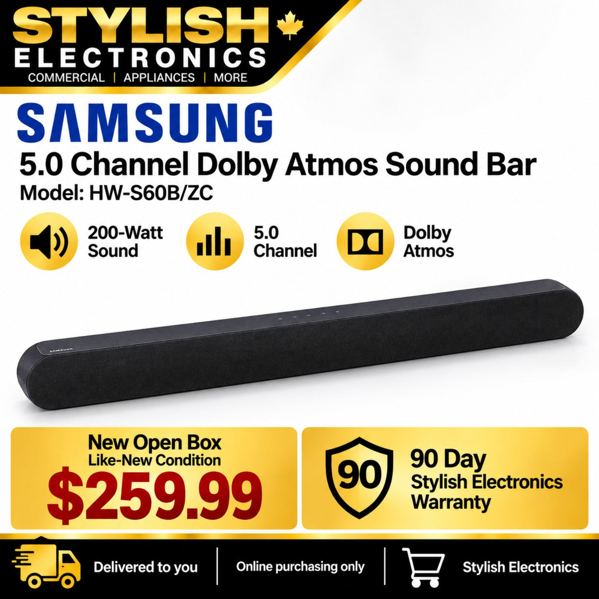 Samsung HW-S60B/ZC soundbar — $259.99 with 90-day Stylish Electronics warranty