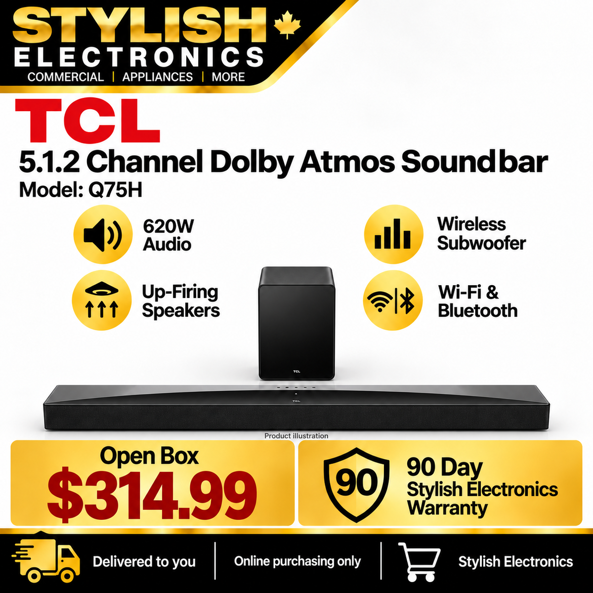 TCL Q75H soundbar and wireless subwoofer product illustration, $314.99 with 90-day Stylish Electronics warranty